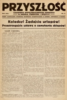 Przyszłość : czasopismo współpracowników kupieckich w handlu, przemyśle i spedycji. 1912, nr 5