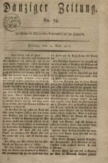 Danziger Zeitung. 1817, No. 74 (9 Mai)