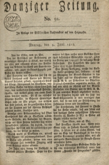 Danziger Zeitung. 1817, No. 91 (9 Juni)