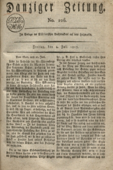 Danziger Zeitung. 1817, No. 106 (4 Juli)