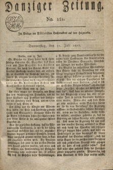 Danziger Zeitung. 1817, No. 121 (31 Juli)