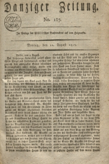Danziger Zeitung. 1817, No. 127 (11 August)