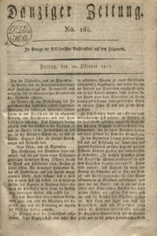 Danziger Zeitung. 1817, No. 162 (10 Oktober)