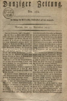 Danziger Zeitung. 1817, No. 182 (17 November)