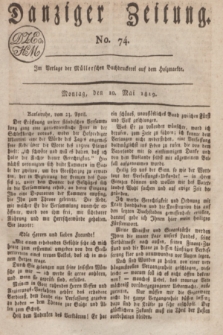 Danziger Zeitung. 1819, No. 74 (10 Mai)