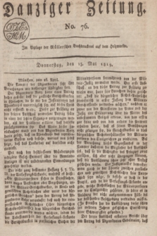 Danziger Zeitung. 1819, No. 76 (13 Mai)
