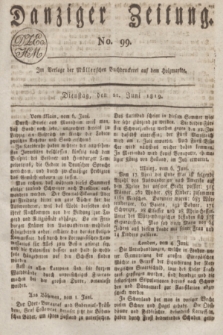 Danziger Zeitung. 1819, No. 99 (22 Juni)