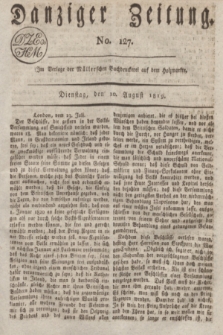 Danziger Zeitung. 1819, No. 127 (10 August)