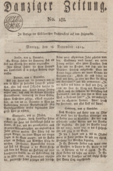 Danziger Zeitung. 1819, No. 182 (15 November)