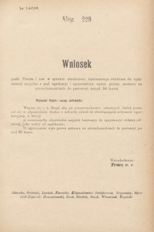 [Kadencja IX, sesja I, al. 228] Alegata do Sprawozdań Stenograficznych z Pierwszej Sesyi Dziewiątego Peryodu Sejmu Krajowego Królestwa Galicyi i Lodomeryi z Wielkiem Księstwem Krakowskiem z roku 1908. Alegat 228