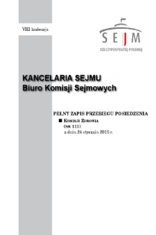 Pełny Zapis Przebiegu Posiedzenia Komisji Zdrowia (nr 111) z dnia 24 stycznia 2018 r.