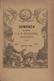 Dzwonek III Zakonu S. O. N. Franciszka Serafickiego. R.1, nr 6 (grudzień 1885)