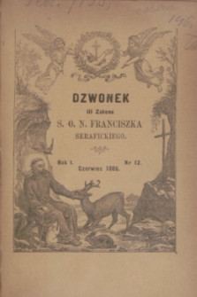 Dzwonek III Zakonu S. O. N. Franciszka Serafickiego. R.1, nr 12 (czerwiec 1886)