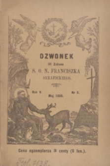 Dzwonek III Zakonu S. O. N. Franciszka Serafickiego. R.5, nr 5 (maj 1889)