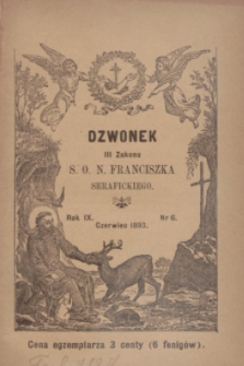 Dzwonek III Zakonu S. O. N. Franciszka Serafickiego. R.9, nr 6 (czerwiec 1893)