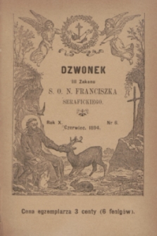 Dzwonek III Zakonu S. O. N. Franciszka Serafickiego. R.10, nr 6 (czerwiec 1894)