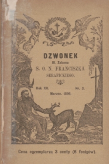 Dzwonek III Zakonu S. O. N. Franciszka Serafickiego. R.12, nr 3 (marzec 1896)