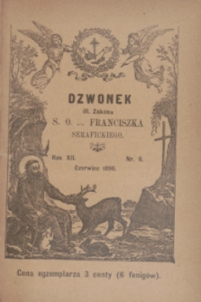 Dzwonek III Zakonu S. O. N. Franciszka Serafickiego. R.12, nr 6 (czerwiec 1896)
