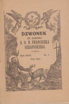 Dzwonek III Zakonu S. O. N. Franciszka Serafickiego. R.29, nr 5 (maj 1913)
