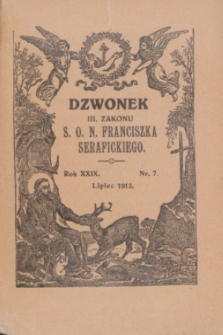 Dzwonek III Zakonu S. O. N. Franciszka Serafickiego. R.29, nr 7 (lipiec 1913)