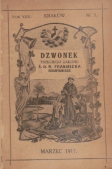 Dzwonek Trzeciego Zakonu Ś. O. N. Franciszka Serafickiego. R.31, nr 5 (marzec 1917)