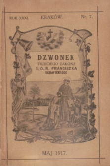 Dzwonek Trzeciego Zakonu Ś. O. N. Franciszka Serafickiego. R.31, nr 7 (maj 1917)