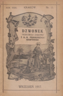 Dzwonek Trzeciego Zakonu Ś. O. N. Franciszka Serafickiego. R.31, nr 11 (wrzesień 1917)