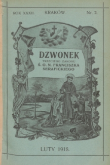 Dzwonek Trzeciego Zakonu Ś. O. N. Franciszka Serafickiego. R.32, nr 2 (luty 1918)