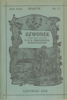Dzwonek Trzeciego Zakonu Ś. O. N. Franciszka Serafickiego. R.32, nr 11 (listopad 1918)