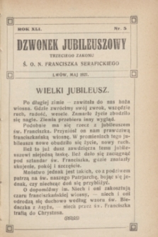 Dzwonek Jubileuszowy Trzeciego Zakonu Ś. O. N. Franciszka Serafickiego. R.41, nr 5 (maj 1927)