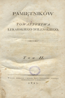 Pamiętników Towarzystwa Lekarskiego Wileńskiego Tom 2 (1821)