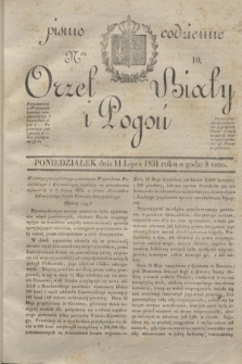 Orzeł Biały i Pogoń: pismo codzienne. 1831, Ner 10 (11 lipca)