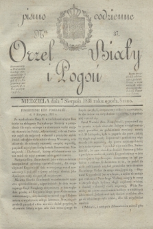 Orzeł Biały i Pogoń: pismo codzienne. 1831, Ner 37 (7 sierpnia)