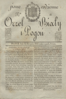 Orzeł Biały i Pogoń: pismo codzienne. 1831, Ner 42 (12 sierpnia)