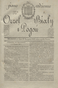 Orzeł Biały i Pogoń: pismo codzienne. 1831, Ner 57 (28 sierpnia)
