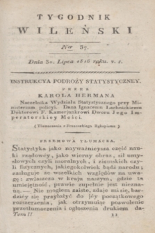 Tygodnik Wileński. T.2, Ner 37 (30 lipca 1816)