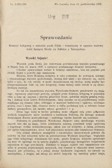 [Kadencja IX, sesja I, al. 282] Alegata do Sprawozdań Stenograficznych z Pierwszej Sesyi Dziewiątego Peryodu Sejmu Krajowego Królestwa Galicyi i Lodomeryi z Wielkiem Księstwem Krakowskiem z roku 1908. Alegat 282