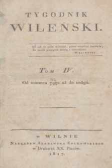 Tygodnik Wileński. T.4, Spisanie rzeczy w Tomie czwartym Tygodnika umieszczonych (1817)