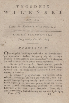Tygodnik Wileński. T.7, Ner 137 (30 kwietnia 1819)