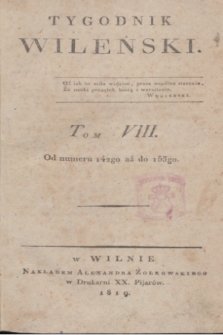 Tygodnik Wileński. T.8, Spisanie rzeczy w Tomie ósmym Tygodnika umieszczonych (1819)