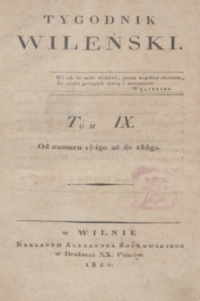 Tygodnik Wileński. T.9, Spisanie rzeczy w Tomie ósmym Tygodnika umieszczonych (1820)
