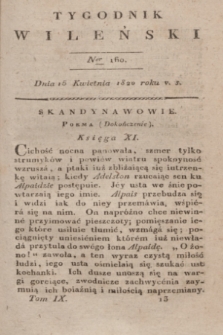 Tygodnik Wileński. T.9, Ner 160 (15 kwietnia 1820)