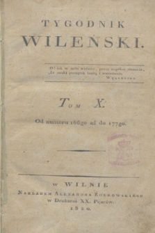 Tygodnik Wileński. T.10, Spisanie rzeczy w Tomie dziesiątym Tygodnika umieszczonych (1820)