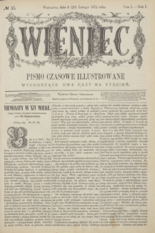 Wieniec : pismo czasowe illustrowane. R.1, T.1, № 15 (20 lutego 1872)