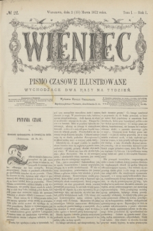 Wieniec : pismo czasowe illustrowane. R.1, T.1, № 22 (15 marca 1872) + dod.