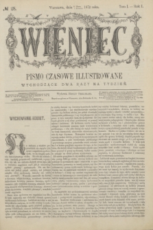 Wieniec : pismo czasowe illustrowane. R.1, T.1, № 28 (5 kwietnia 1872) + dod.