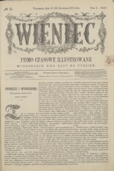 Wieniec : pismo czasowe illustrowane. R.1, T.1, № 35 (30 kwietnia 1872)