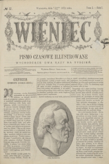 Wieniec : pismo czasowe illustrowane. R.1, T.1, № 37 (7 maja 1872)