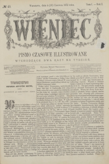 Wieniec : pismo czasowe illustrowane. R.1, T.1, № 49 (18 czerwca 1872)