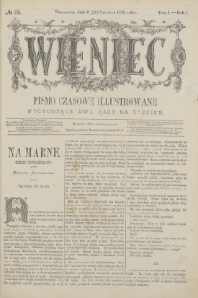 Wieniec : pismo czasowe illustrowane. R.1, T.1, № 50 (21 czerwca 1872)